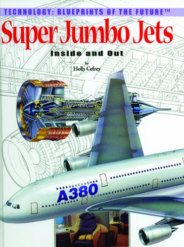 Super Jumbo Jets: inside and O