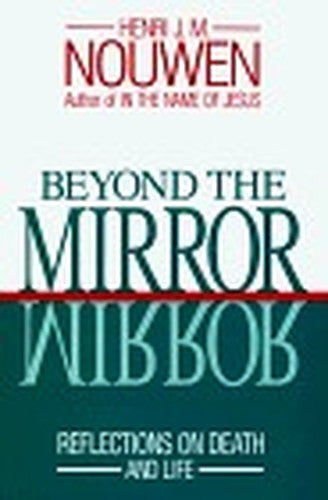 Beyond the Mirror