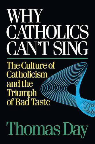 Why Catholics Can't Sing