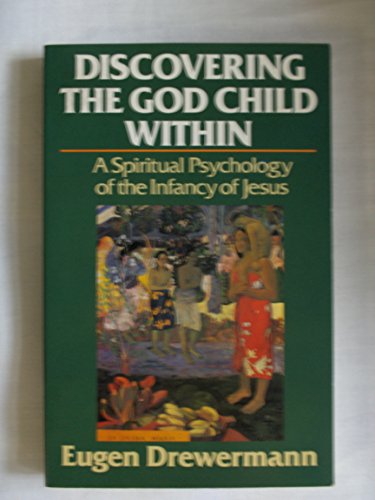 Discovering the God Child within