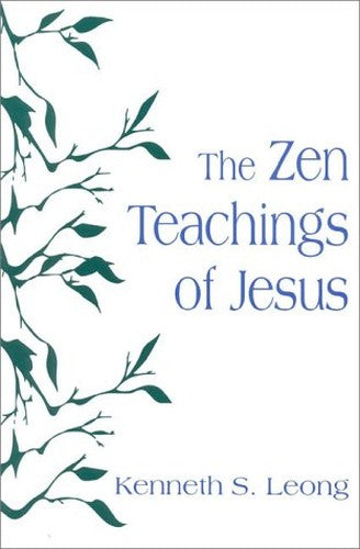 The Zen Teachings of Jesus