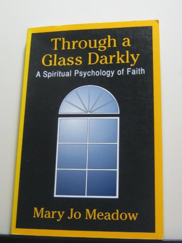 Through a Glass Darkly