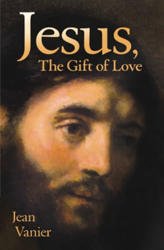 Jesus, the Gift of Love