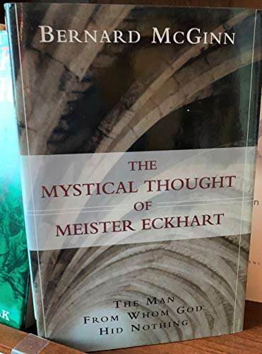 Mystical Thought Meister Eckhart