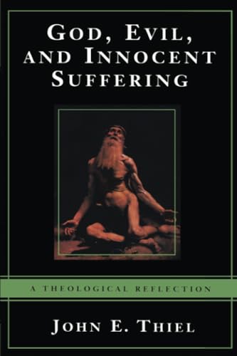 God, Evil, and Innocent Suffering