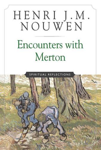 Encounters with Merton