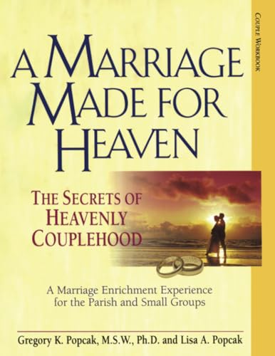 A Marriage Made for Heaven (Couple Workbook)