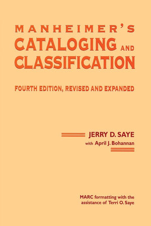 Manheimer's Cataloging and Classification, Revised and Expanded