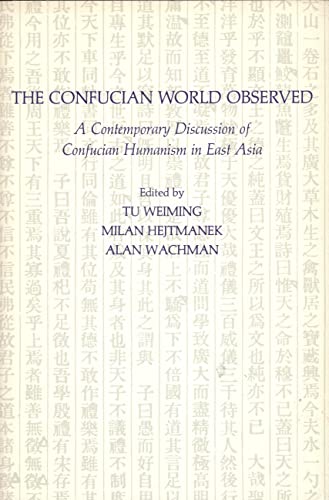 The Confucian World Observed