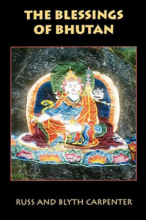 The Blessings of Bhutan