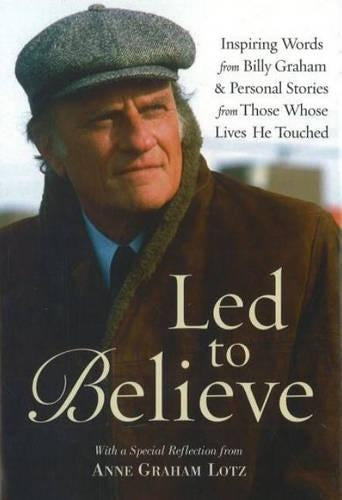 LED to Believe by Billy Graham