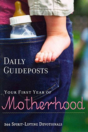 Your First Year of Motherhood