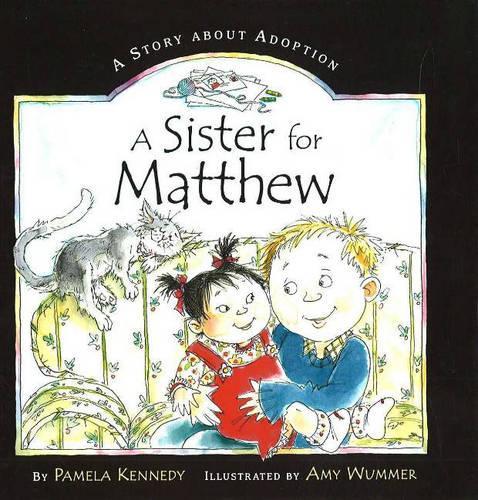 A Sister for Matthew