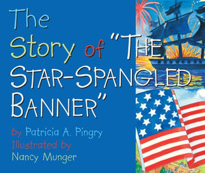 Story of 'The Star-Spangled Banner'