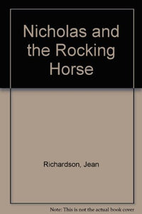 Nicholas and the Rocking Horse 