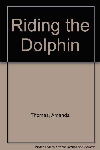 Riding the Dolphin