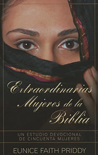 Extraordinarias Mujeres de la Biblia