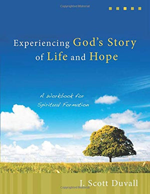 Experiencing God's Story of Life and Hope