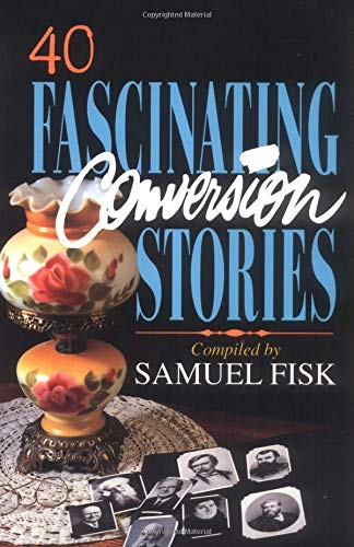 40 Fascinating Conversion Stories