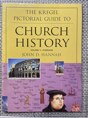 Kregal Pictorial Guide to Church History, the