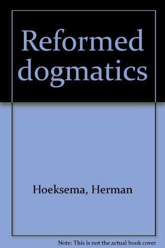 Reformed dogmatics