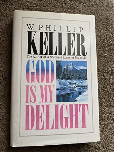 God is My Delight
