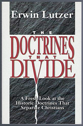 The Doctrines That Divide