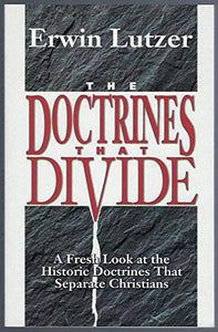 The Doctrines That Divide 