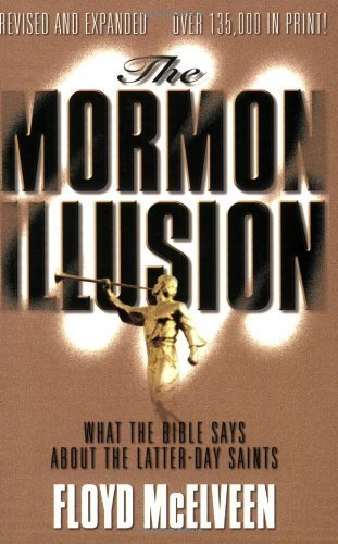 The Mormon Illusion