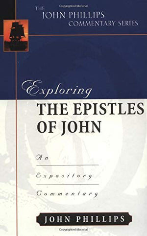 Exploring the Epistles of John