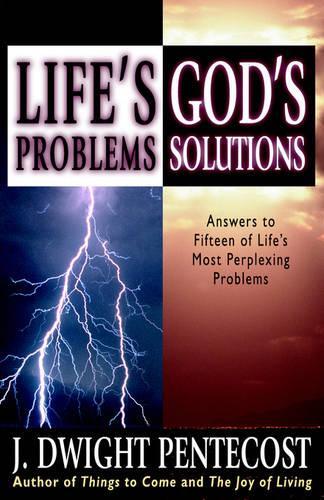 Life's Problems, God's Solutions