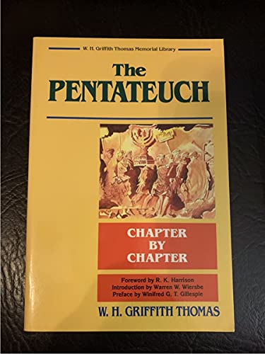 The Pentateuch: Chapter by Chapter