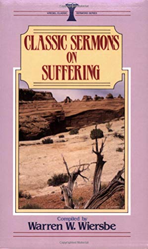 Classic Sermons/Suffering