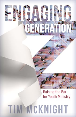 Engaging Generation Z  Raising the Bar for Youth Ministry