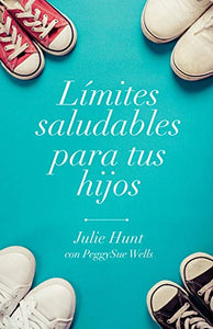 Limites Saludables Para Tus Hijos 