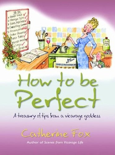 How to Be Perfect