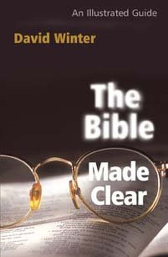 The Bible Made Clear