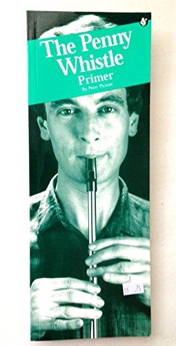 The Penny Whistle Primer
