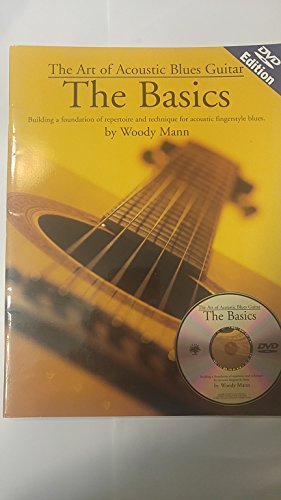 The Art of Acoustic Blues Guitar - The Basics