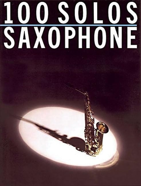 100 Solos: for Saxophone (Flute)