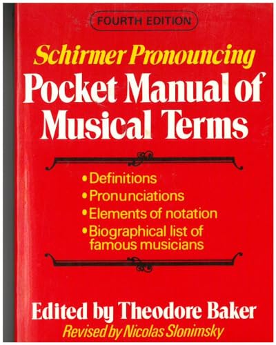 Schirmer Pronouncing Pocket Manual of Musical Terms, 4th Edition