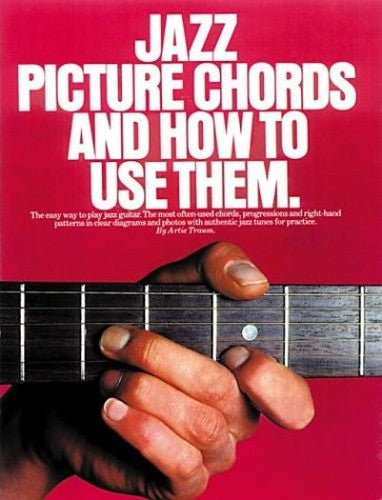 Jazz Picture Chords And How To Use Them: (EFS 189)