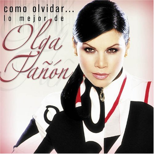 Como Olvidar: Lo Mejor De Olga