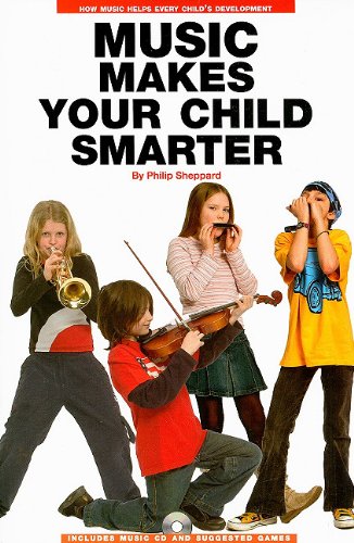 Music Makes Your Child Smarter