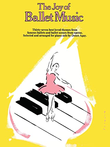 The Joy of Ballet Music
