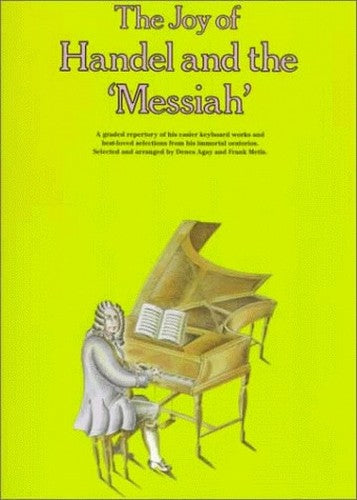 The Joy of Handel and the Messiah