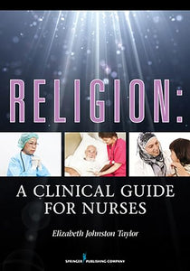 Religion: A Clinical Guide for Nurses 