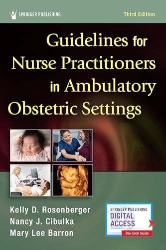 Guidelines for Nurse Practitioners in Ambulatory Obstetric Settings, Third Edition