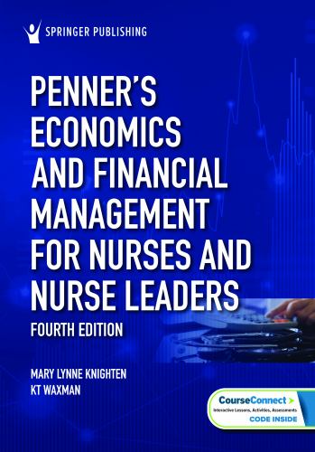 Penner's Economics and Financial Management for Nurses and Nurse Leaders