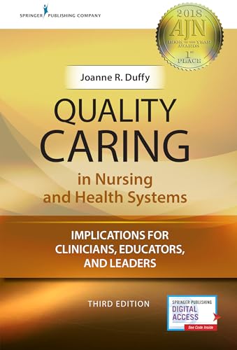 Quality Caring in Nursing and Health Systems